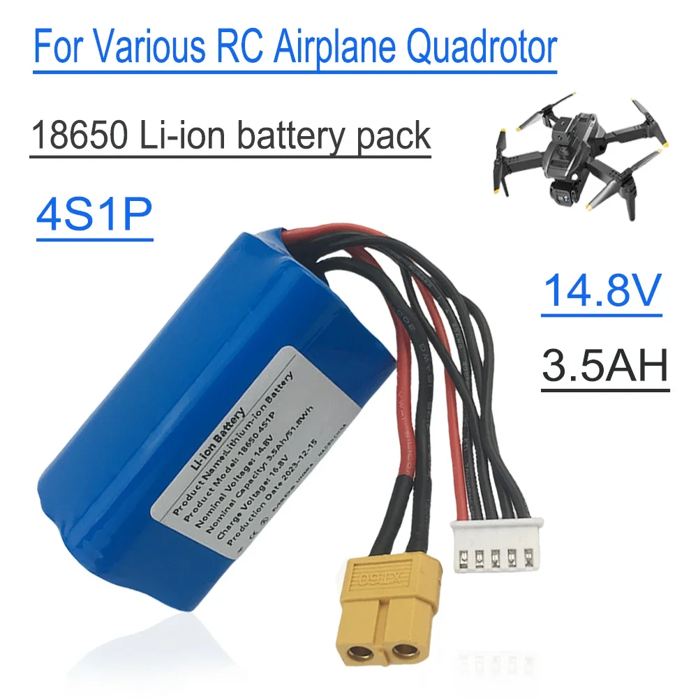 

For Various RC Airplane Quadrotor XH2.54-5P XT60,18650 4S1P 14.8V 3.5Ah High Capacity UAV Rechargeable Li-ion Battery