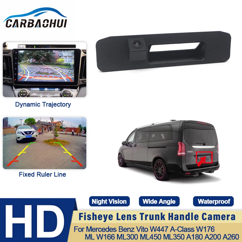 Rear View Camera For Mercedes Benz Vito W447 A-Class W176 ML W166 ML300 ML450 ML350 A180 A200 A260 Handle Backup Reverse Camera