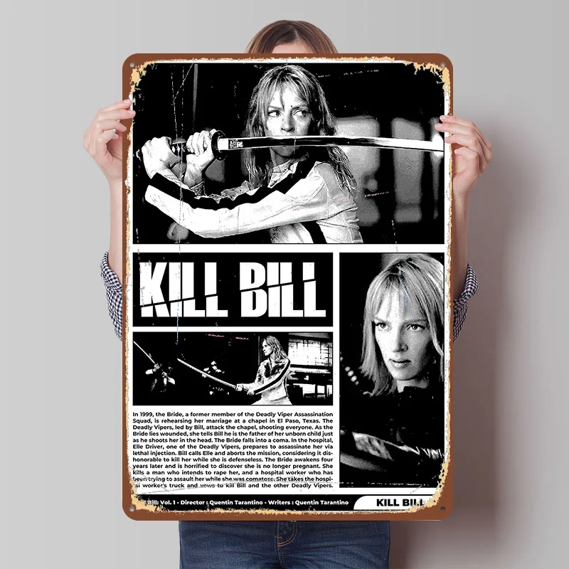 Kill Bill Vol. 1 Movie Tin Plaque Poster Customized Wall Art Retro Vintage Metal Signs for Room Home Decor Decoration Gaming