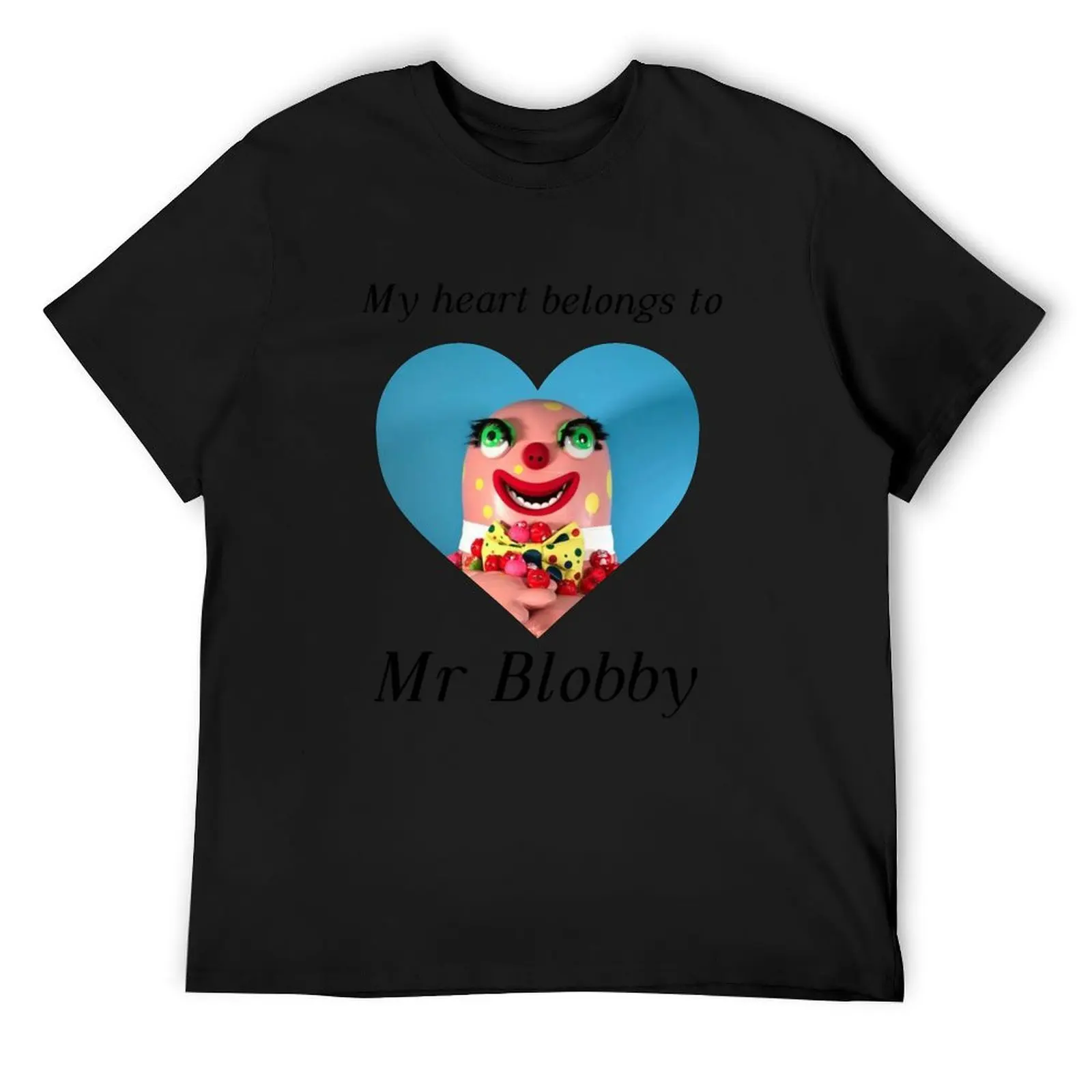 

My heart belongs to Mr Blobby T-Shirt sweat shirts graphic tee oversized t shirts for men