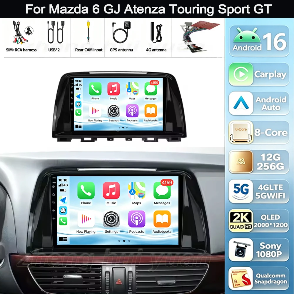 Android 16 Car Radio CarPlay Android Auto For Mazda 6 GJ Atenza Touring Sport GT Car Multimedia Player Wireless GPS WIFI 4G 2din