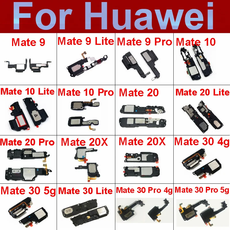 Loudspeaker For Huawei Mate 9 10 20 30 Mate 9 10 20 30 Pro 4G 5G 9Lite 10Lite 30Lite Louder Speaker Ringer Buzzer Flex Cable New