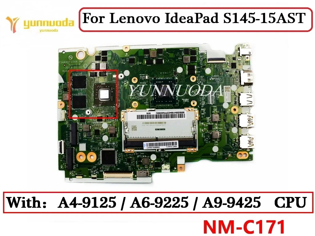 

FS44AFS541 NM-C171 For Lenovo IdeaPad S145-14AST S145-15AST Laptop Motherboard With AMD A4-9125 A6-9225 A9-9425 CPU 100% Tested