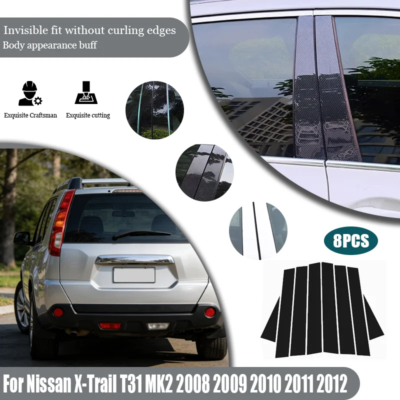 

For Nissan X-Trail T31 MK2 2008-2012 – Carbon Fiber Car Pillar Trim, Door Window Pillar Posts Cover Trim Kit