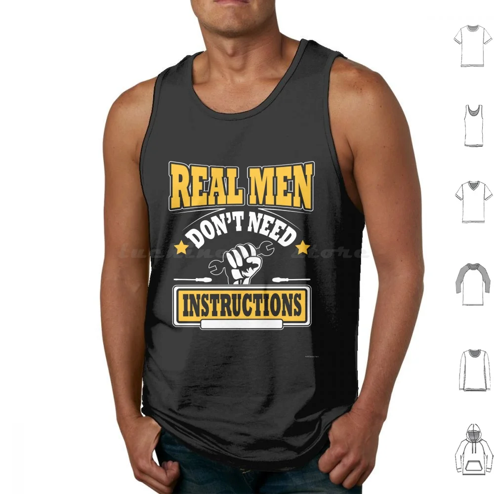 

Real Men Don't Need Instructions! Tank Tops Print Cotton Hammer Garage Renovation Build Papa Cool Home Build House