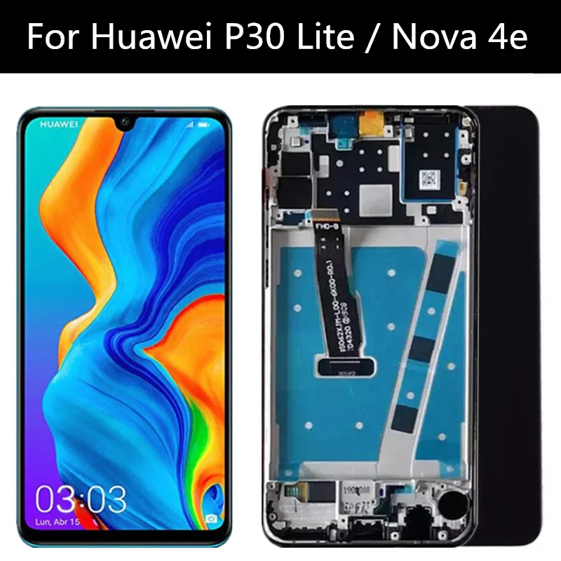 6.15  LCD For Huawei P30 Lite LCD Display Touch Screen Assembly Replacement for Huawei Nova 4E LCD Display MAR-LX1 LX2 AL01