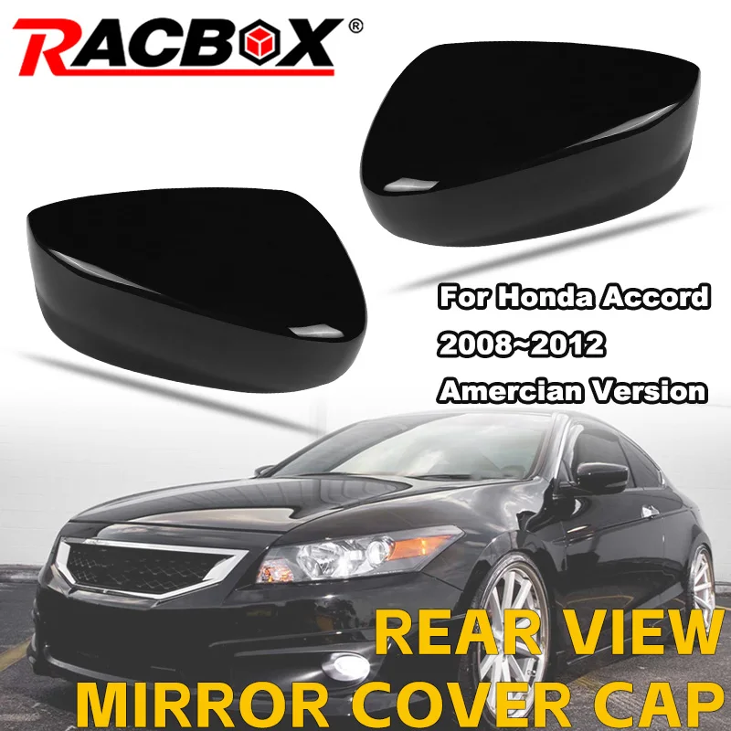 Car Rearview Side Rear View Mirror Cover For Honda-Accord US Model 2008 2009 2010 2011 2012 2013 Auto Exterior Door Black Cover