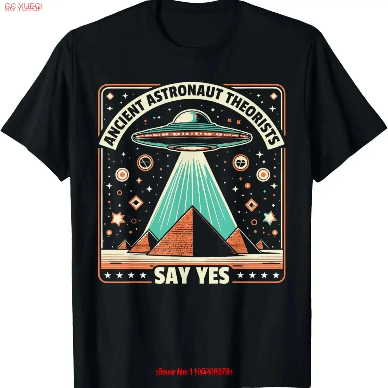Ancient Astronaut Theorists Say Yes Alien UFO Theory T Shirt vintage Washed Slightly fashion graphic streetwear Unisex homme