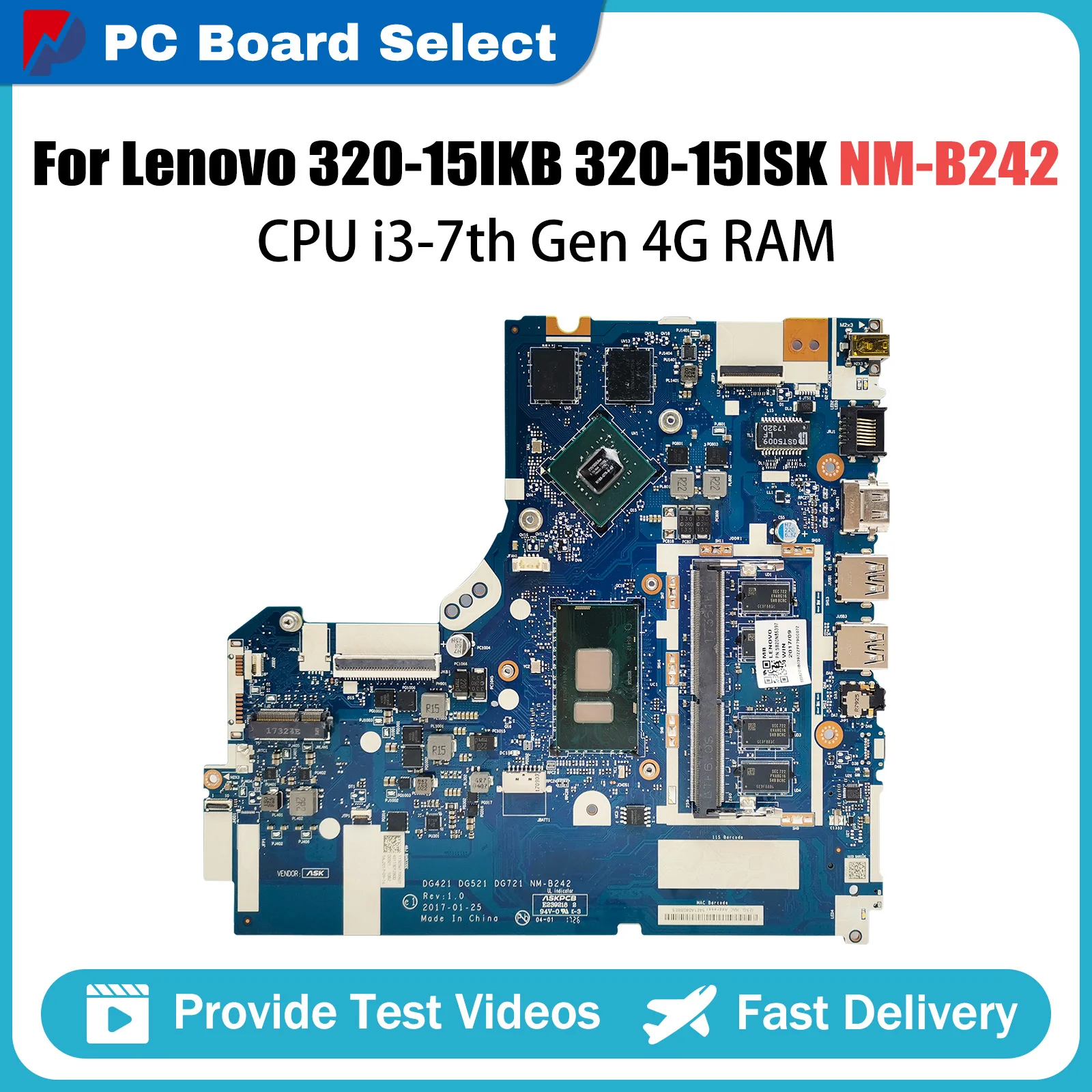 

NM-B242 Mainboard For Lenovo 320-15IKB 320-15ISK Laptop Motherboard With i3-7th Gen CPU 4G RAM 100% Test OK