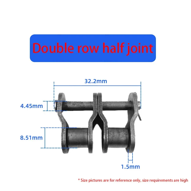 The Transmission Chain Connection Joints Are Single Row Connection, Full Connection 06B, 06C, 08A, 08B, 12B, 12A, 16A, 16B, 20A