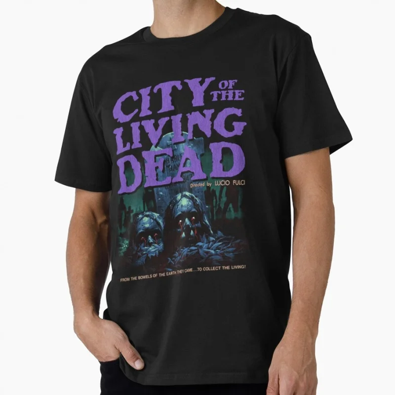 

City of the living dead Lucio Fulcis Zombie t shirt Men's 100% cotton O-Neck Short Sleeve Graphic clothes All size tee S-6XL