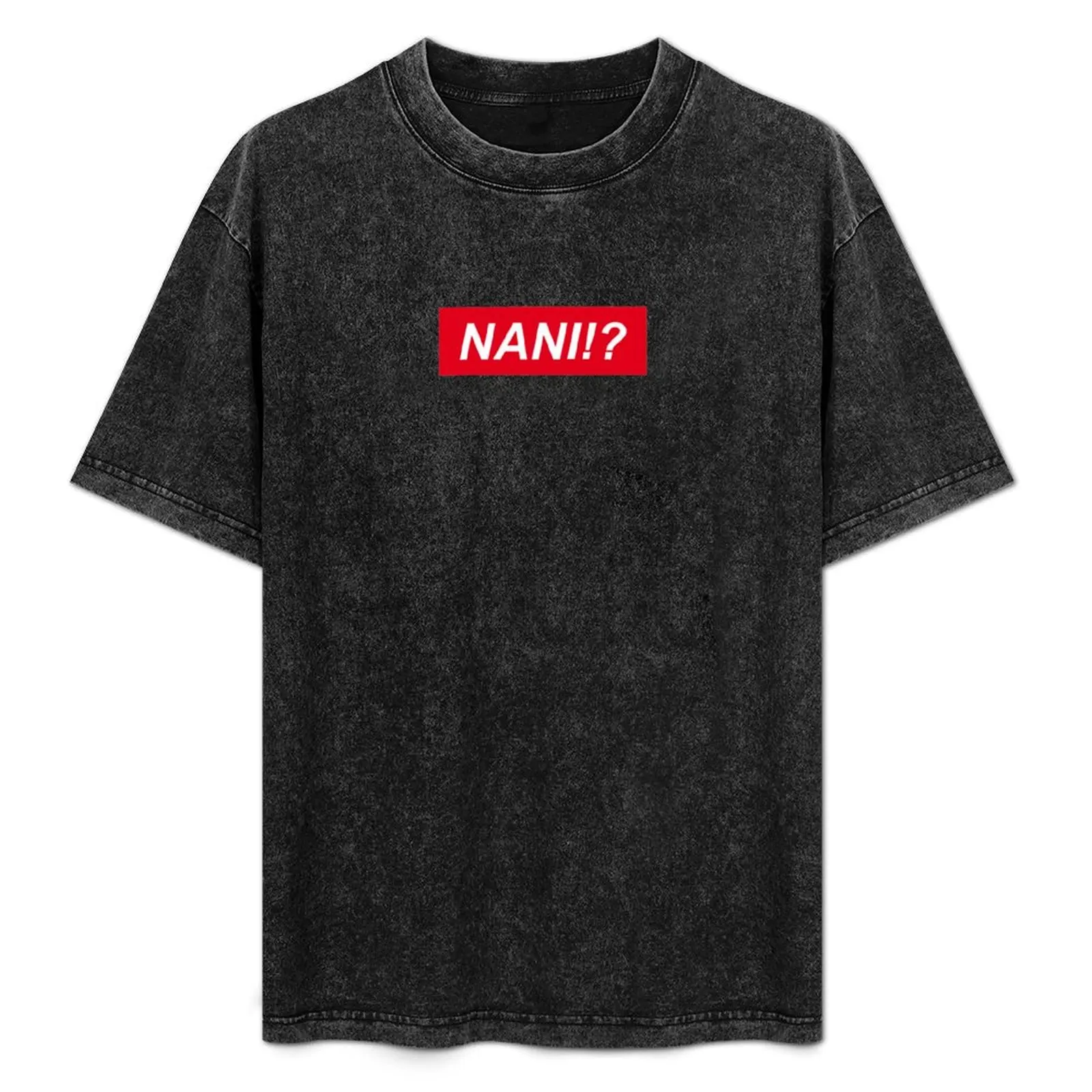 NANI!? T-Shirt shirts graphic essential t shirt graphic t shirt vintage sublime Men's t shirts