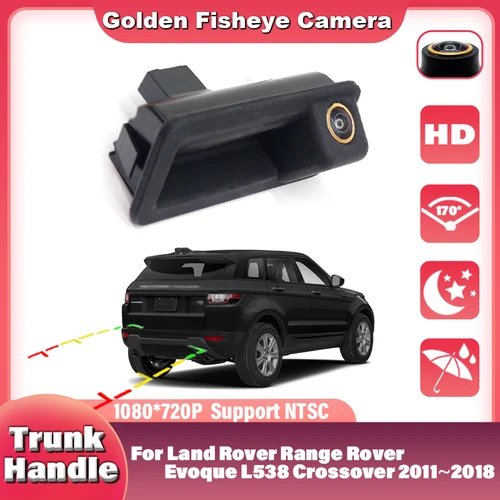 Cámara trasera HD para Land Rover Range Rover Evoque L538 Crossover 2011 ~ 2018, cámara con mango de maletero, cámara de marcha atrás para estacionamiento de respaldo