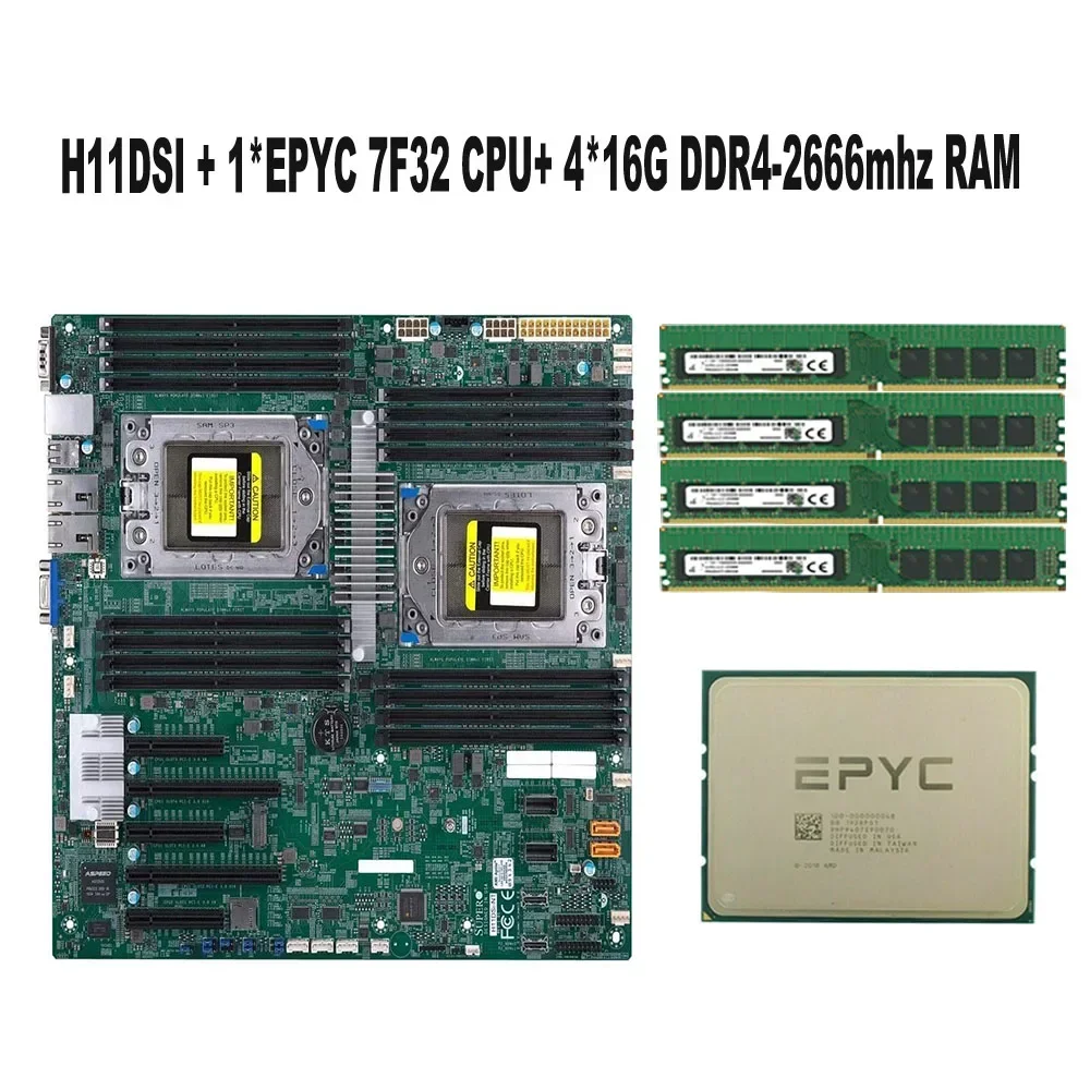 For Supermicro H11DSI Motherboard Socket SP3  / 2* EYPC 7F32 8C/16T 180W CPU Processor  / 4*16GB =64GB DDR4-2666mhz RECC RAM Mem