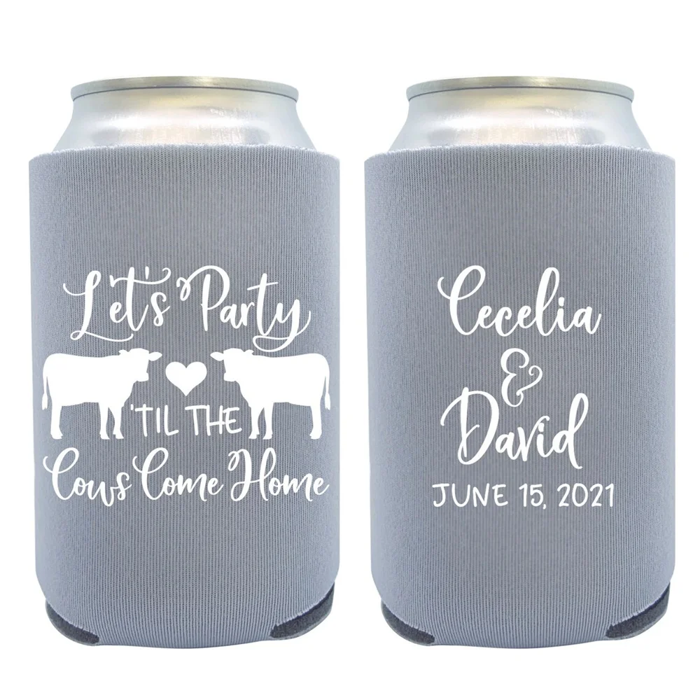 personalized can cooler / farmhouse wedding favor / barn wedding beer / custom wedding favors / lets party til the cows come hom