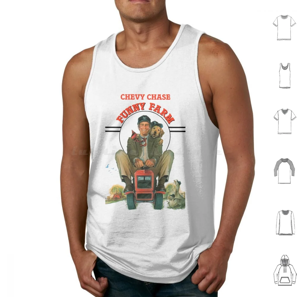 Funny Farm Chevy Chase Funny Movie Tank Tops Vest Sleeveless Farm Chevy Funny Funny Farm Chevy Chase Funny Movie Chase Movie