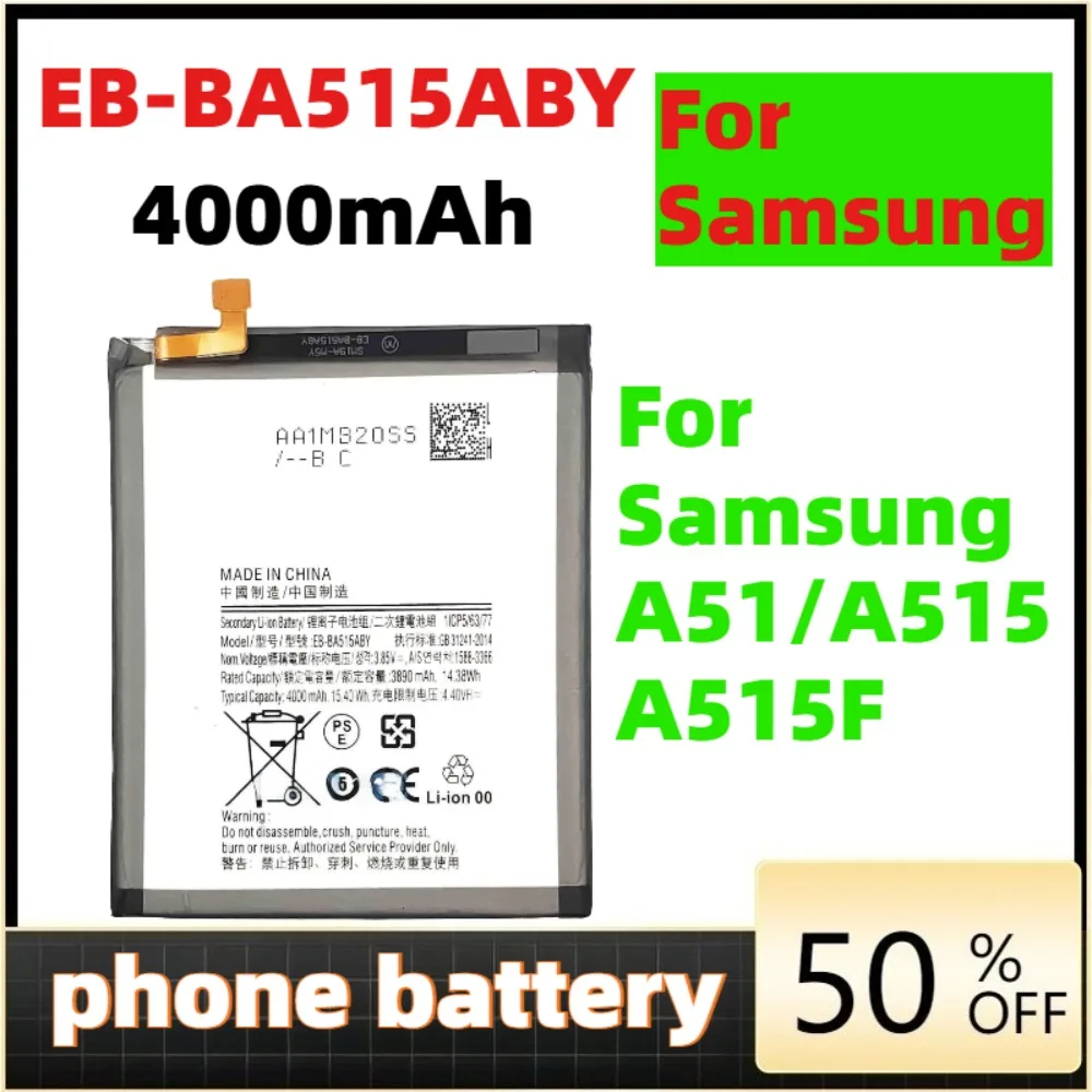 

EB-BA515ABY 4000mAh Replacement Battery For Samsung Galaxy A51 SM-A515 SM-A515F/DSM Batteries
