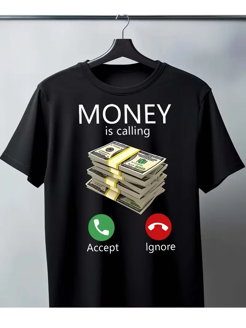 Money Is Calling Print T-shirt Funny Cash And Phone Call Graphic Short Sleeve Round Neck Casual Tops Humor daily Essential Tee
