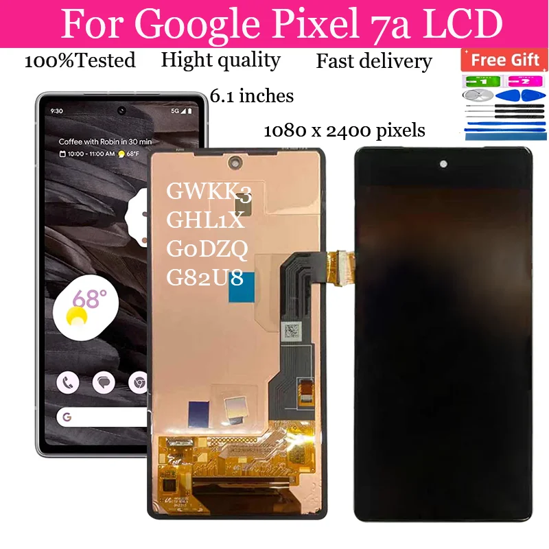 Original For Google Pixel 7A LCD Screen Display Touch Panel Digitizer Assembly For GOOGLE Pixel 7A GWKK3 GHL1X G0DZQ G82U8 LCD