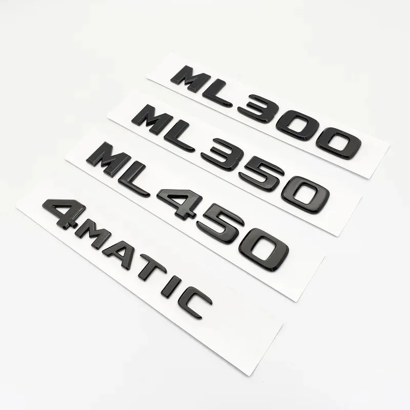 ABS Black Silver ML300 ML350 ML400 ML450 ML500 Emblem Sticker for Mercedes Benz M Car Fender Trunk Rear W164 W166