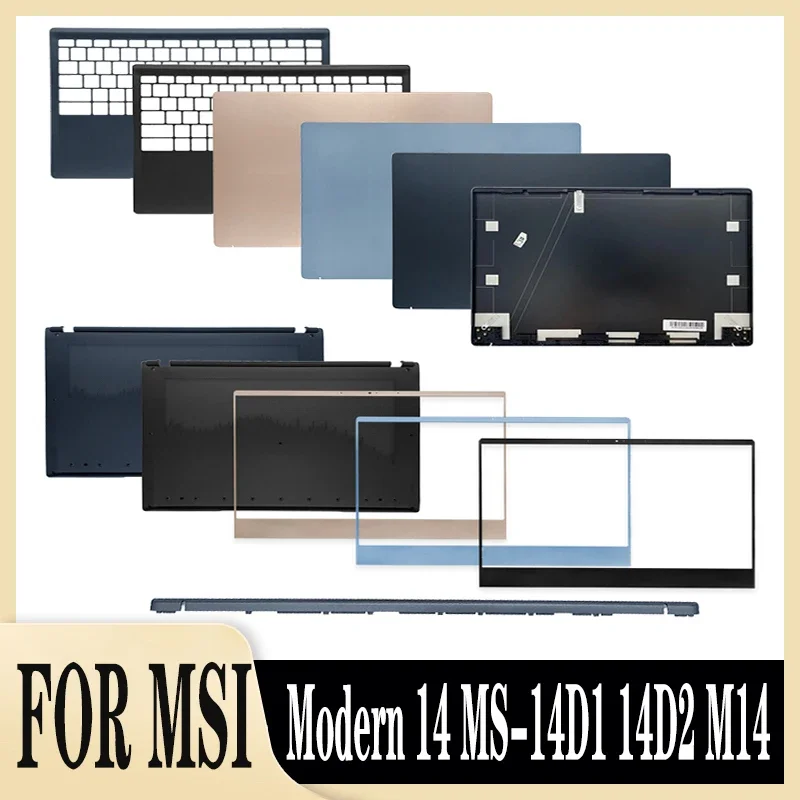 

NEW For MSI Modern 14 MS-14D1 14D2 M14 Laptop LCD Back Cover/Front Bezel/Palmrest/Bottom Case/Hinge Cover Black/Blue