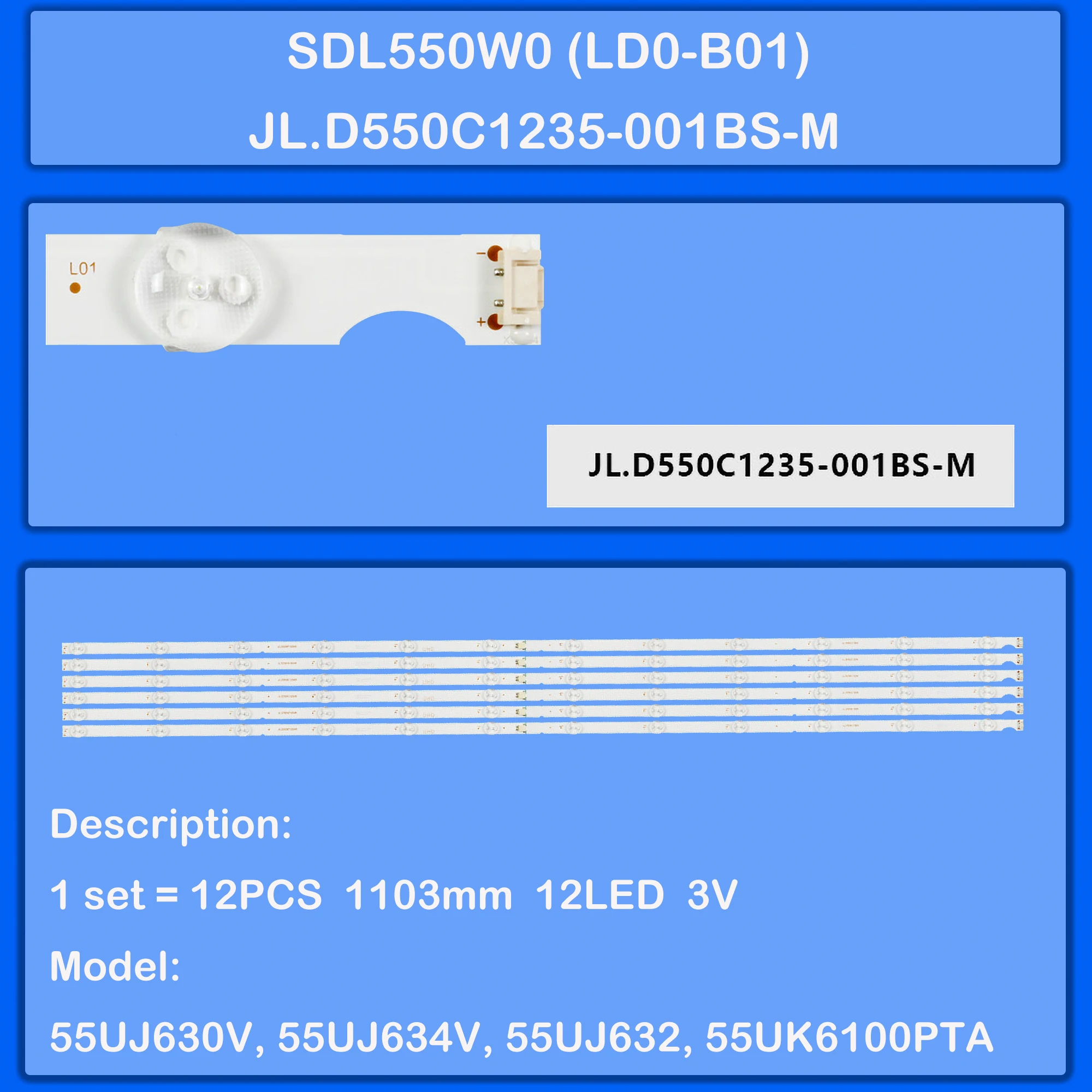 

LED Backlight strip For 55UJ630V 55UJ634V 55UJ632 55UK6100PTA 55UJ630Y 55UJ630Y-TA 55UJ632T 55UJ634V-ZD UE55CU7170UXXN