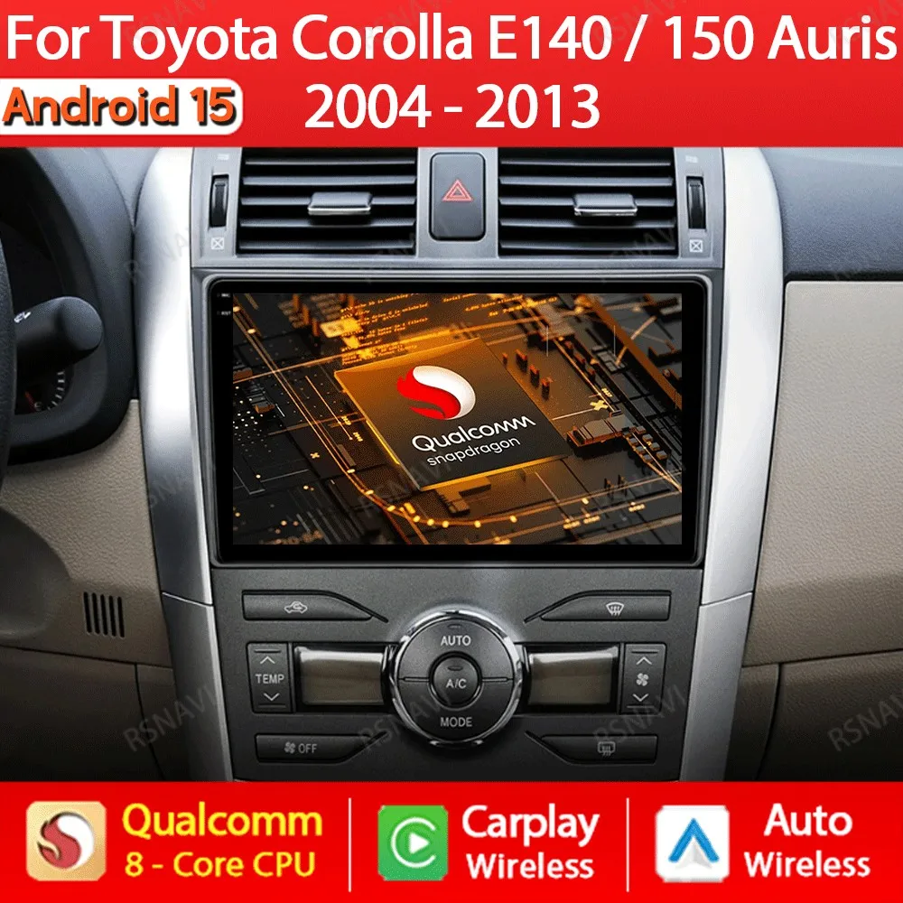 

Android 15 Car Radio For Toyota Auris E150 2006 2007 2008 2009 2010 2011 2012 Multimedia Stereo Player Wireless Auto Carplay DVD