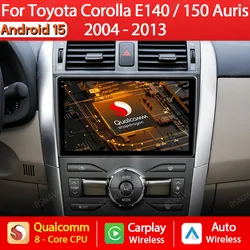 Android 15 Car Radio For Toyota Auris E150 2006 2007 2008 2009 2010 2011 2012 Multimedia Stereo Player Wireless Auto Carplay DVD
