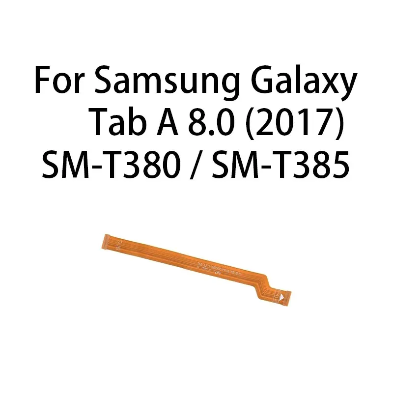 

Main Board Motherboard Connector (Bridge FPCB) Flex Cable For Samsung Galaxy Tab A 8.0 (2017) / SM-T380 / SM-T385