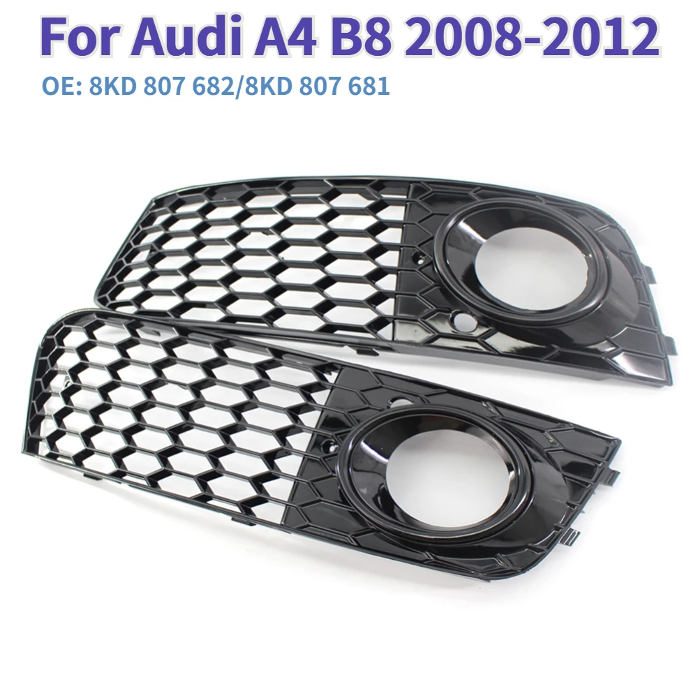 

2Pcs Left Right Car Front Bumpe Grill Mesh Honeycomb Grille Fog Light Surround Cover for Audi A4 B8 2008-2012 Car Accessories