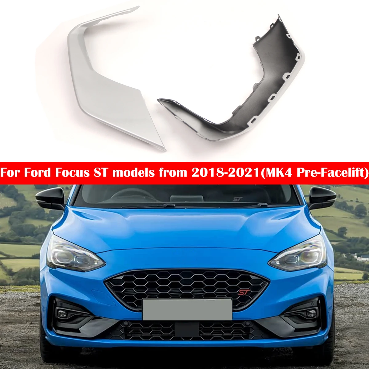 Silvery Car Left/Right Front Grille Molding Trim 2267454 JX7B-15B246-TAPRAA For Ford Focus ST2018-2021 MK4 Pre-Facelift