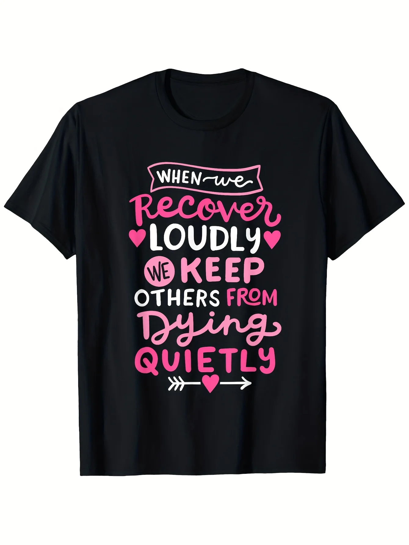 When We Recover Loudly AA NA Recovery Sobriety Pride Women T-Shirt, Men'S Fashion Pure T-Shirt, Not Pilling, Not Fading, Comfortable Fabric, Micro Elastic, Four Seasons Can Be Worn
