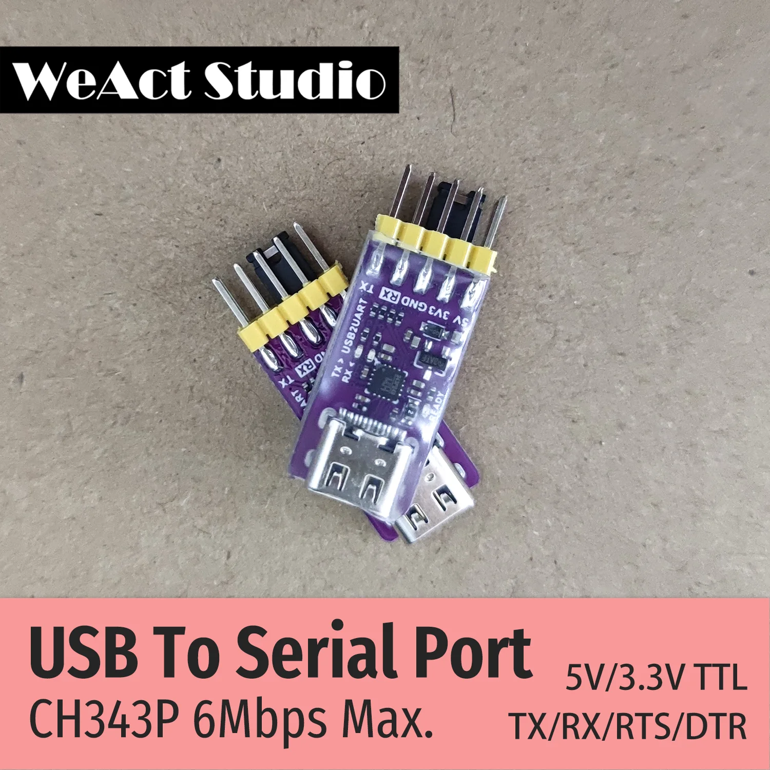 WeAct CH343P CH343 USB to Serial/TTL UART Module 3.3V 5V Switch Instead CH340