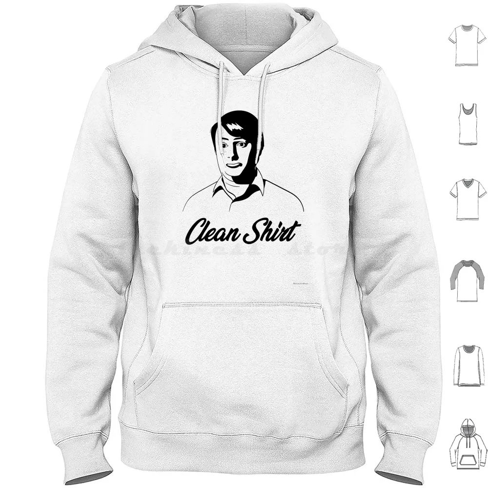 Clean Shirt Hoodie cotton Long Sleeve Peepshow Cleanshirt Mark Corrigan Peep Show Mark Super Hans Quote Peep Show