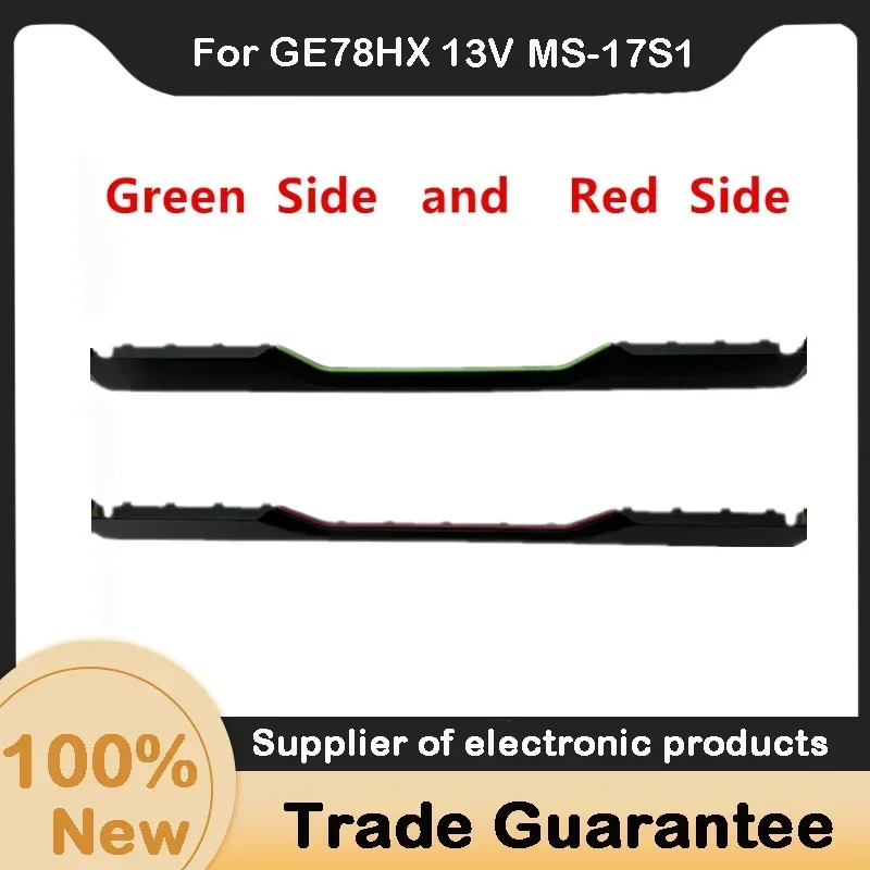 New For Kailxuling GE78 GE78HX 13V MS-17S1 Laptop LCD Hinge Strip Cover Case Hinges Cover