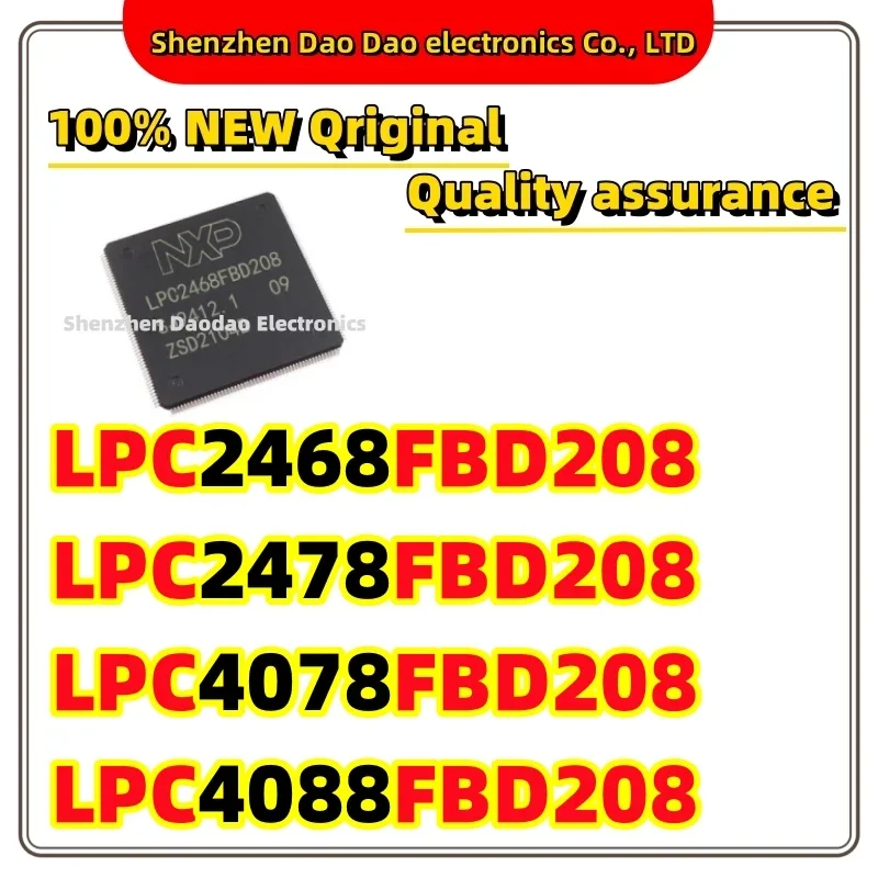 

LPC2468FBD208 LPC2478FBD208 LPC4078FBD208 LPC4088FBD208 LQFP-208 MCU Microcontroller chip IC new original