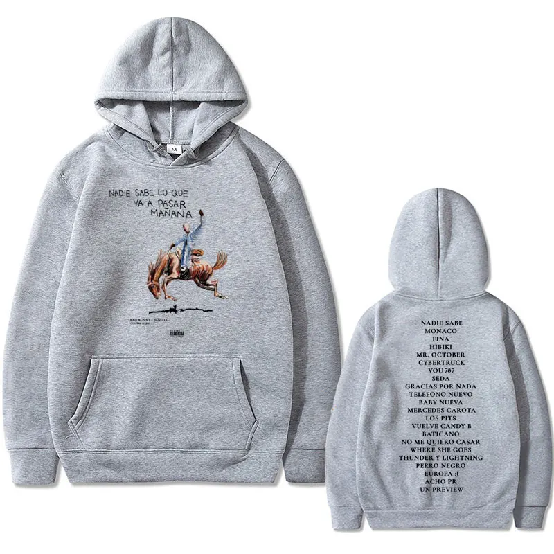 Rapper Bad Bunny Nadie Sabe Lo Que Va A Pasar Mañana Album Graphic Hoodie Men Women's Clothes Male Hip Hop Oversized Sweatshirt
