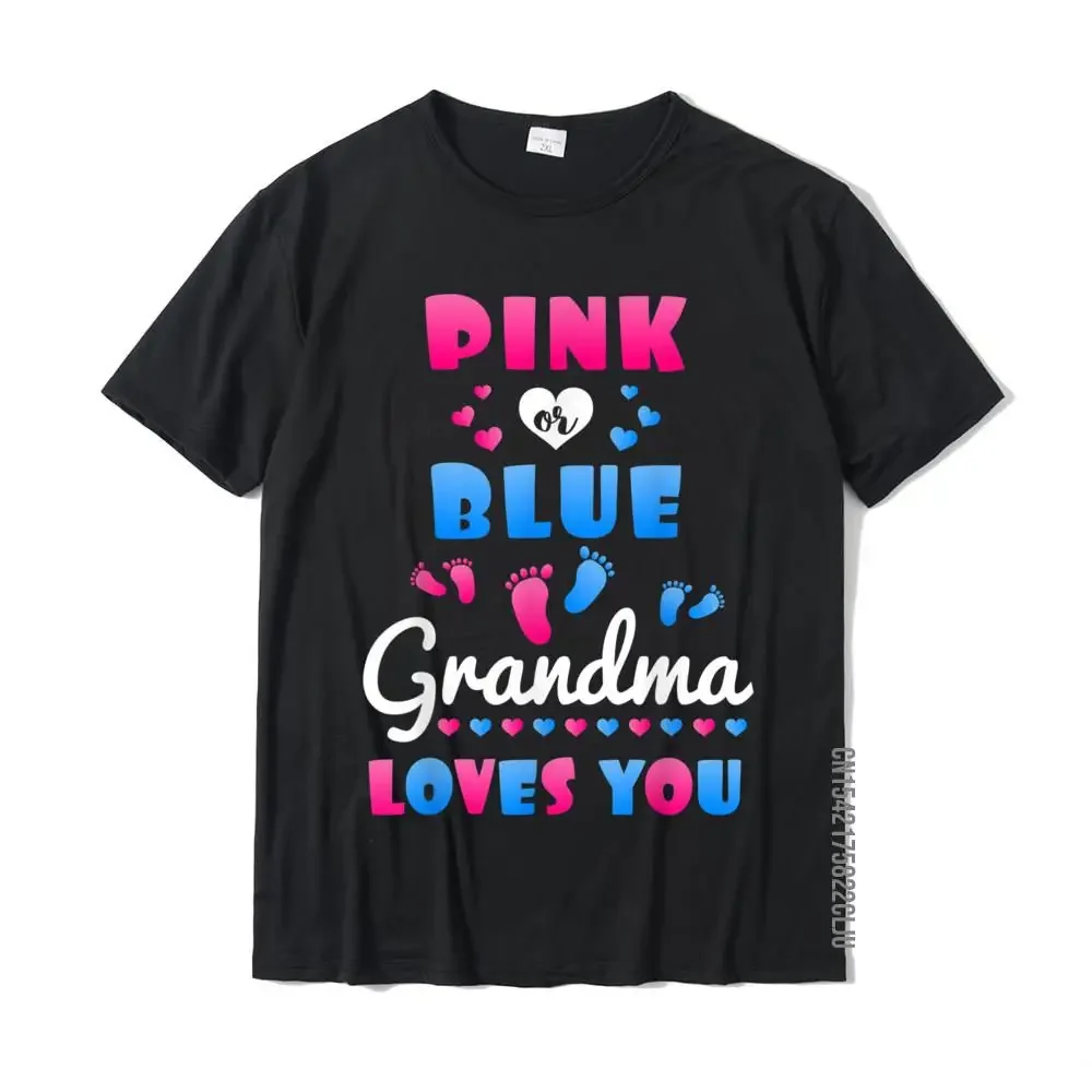 

Gender Reveal Shirt For Grandma Grandparent Love You Shirt Men Slim Fit Printed On T Shirt Cotton Tshirts FunnyAnime Graphic T-s