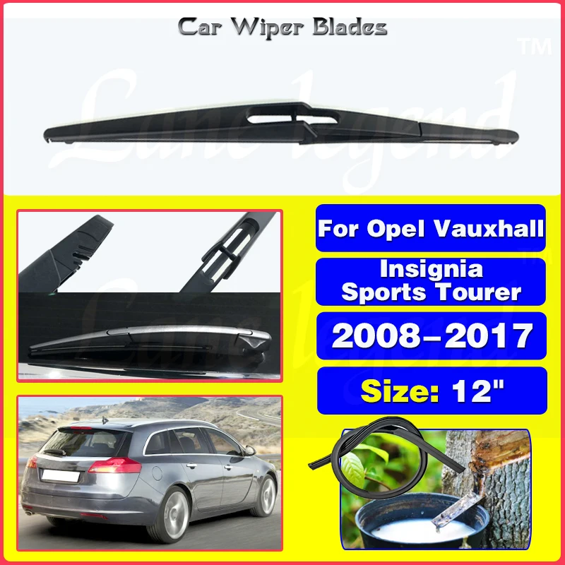 

12" Rear Wiper Blade For Opel Vauxhall Insignia Sports Tourer 2008 - 2017 Windshield Windscreen Clean Tailgate Window Rain Brush