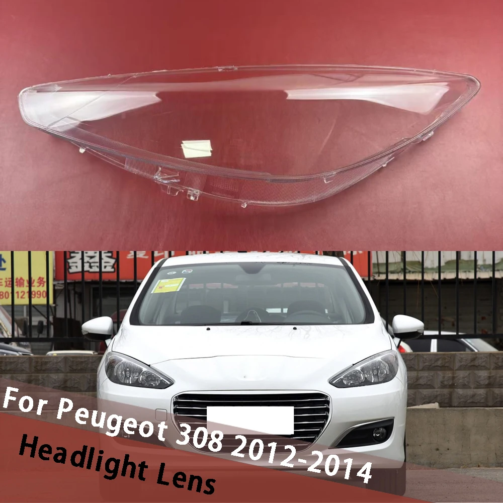 

For Peugeot 308 2012 2013 2014 Headlight Cover Headlamp Transparent Lampshade Shell Lens Housing Masks Lamp Shade Plexiglass