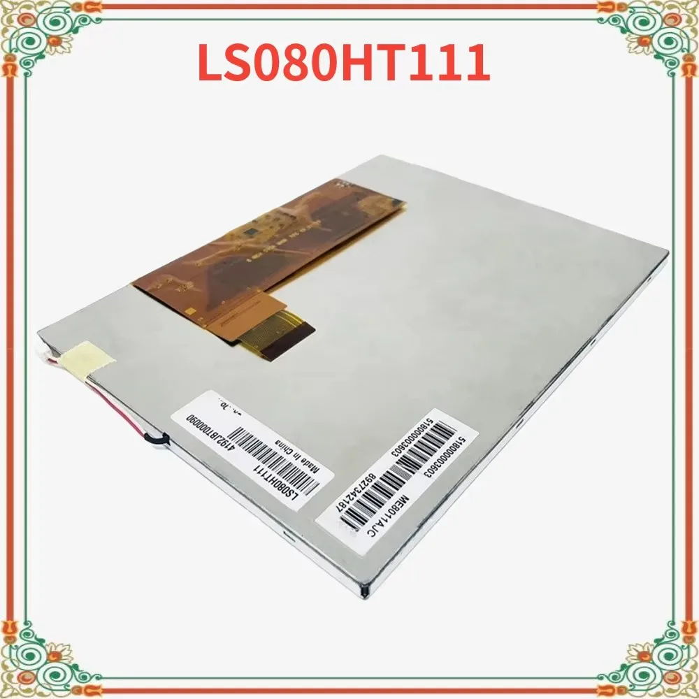شاشة رقمية 8.0 بوصة 40PIN 18Bit TFT LCD LS080HT111 800RGB * 600 8.0 بوصة شاشة عمل مثالية تم اختبارها بالكامل
