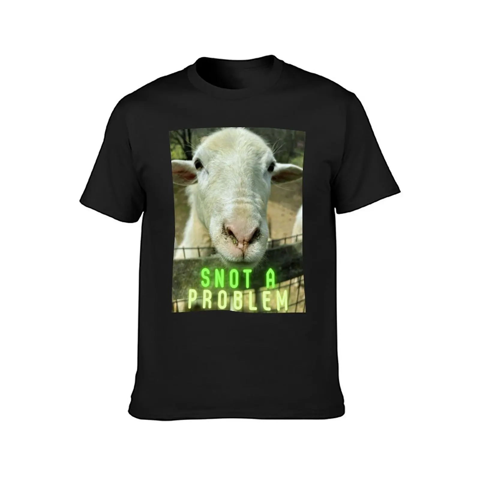 Snot A Problem Sheep Snot Farm Animal T-Shirt sublime sports fans t shirts for men graphic