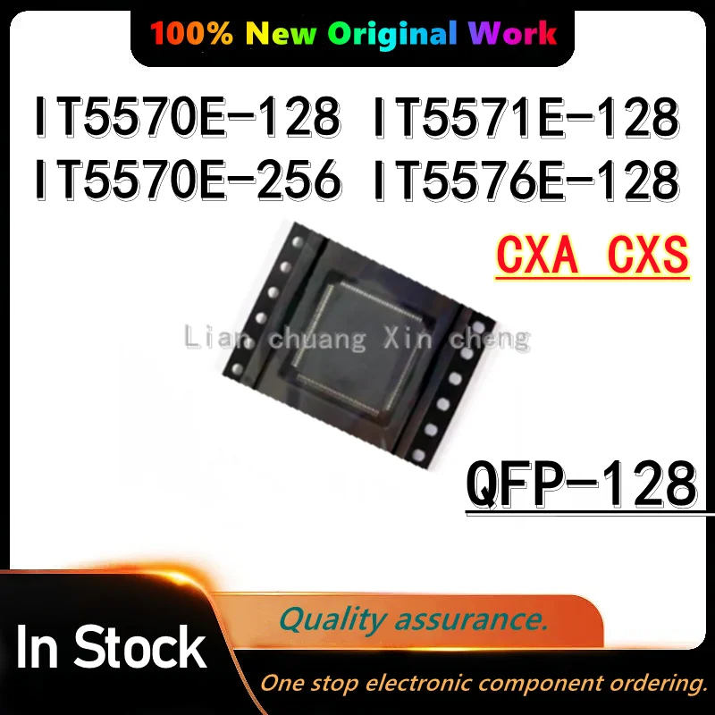 100% Original IT5570E-128 IT5570E-256 IT5571E-128 IT5576E-128 IT5570 IT5571  CXA CXS QFP-128 NEW Chipset