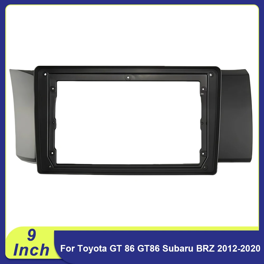 

9-дюймовая рамка-адаптер 2DIN для автомагнитолы Android для Toyota GT 86 GT86 Subaru BRZ 2012-2020, установочный комплект на приборную панель