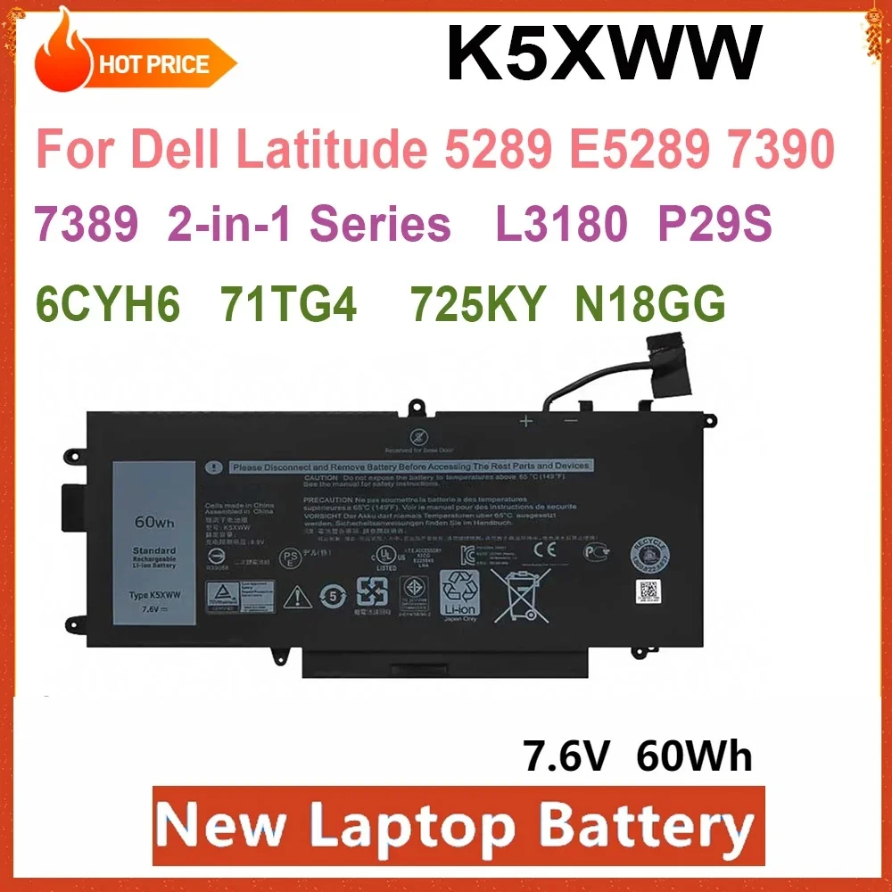 New 5289 K5XWW 71TG4  Laptop Battery for DELL Latitude 5289 7389 7390 2-in-1 Series L3180 Notebook 725KY N18GG 60WH  4 Cells