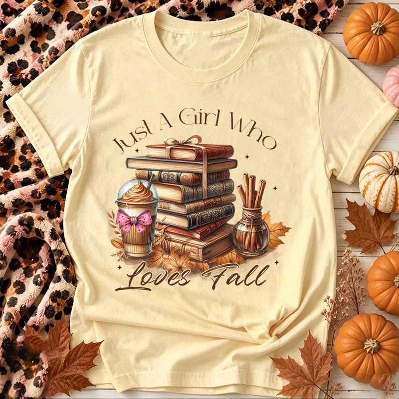 Just A Girl Who Loves Fall T Shirt Books Pumpkin Spice Coffee Maple Leaf Autumn Graphic Tee Women Casual Thanksgiving Tshirts