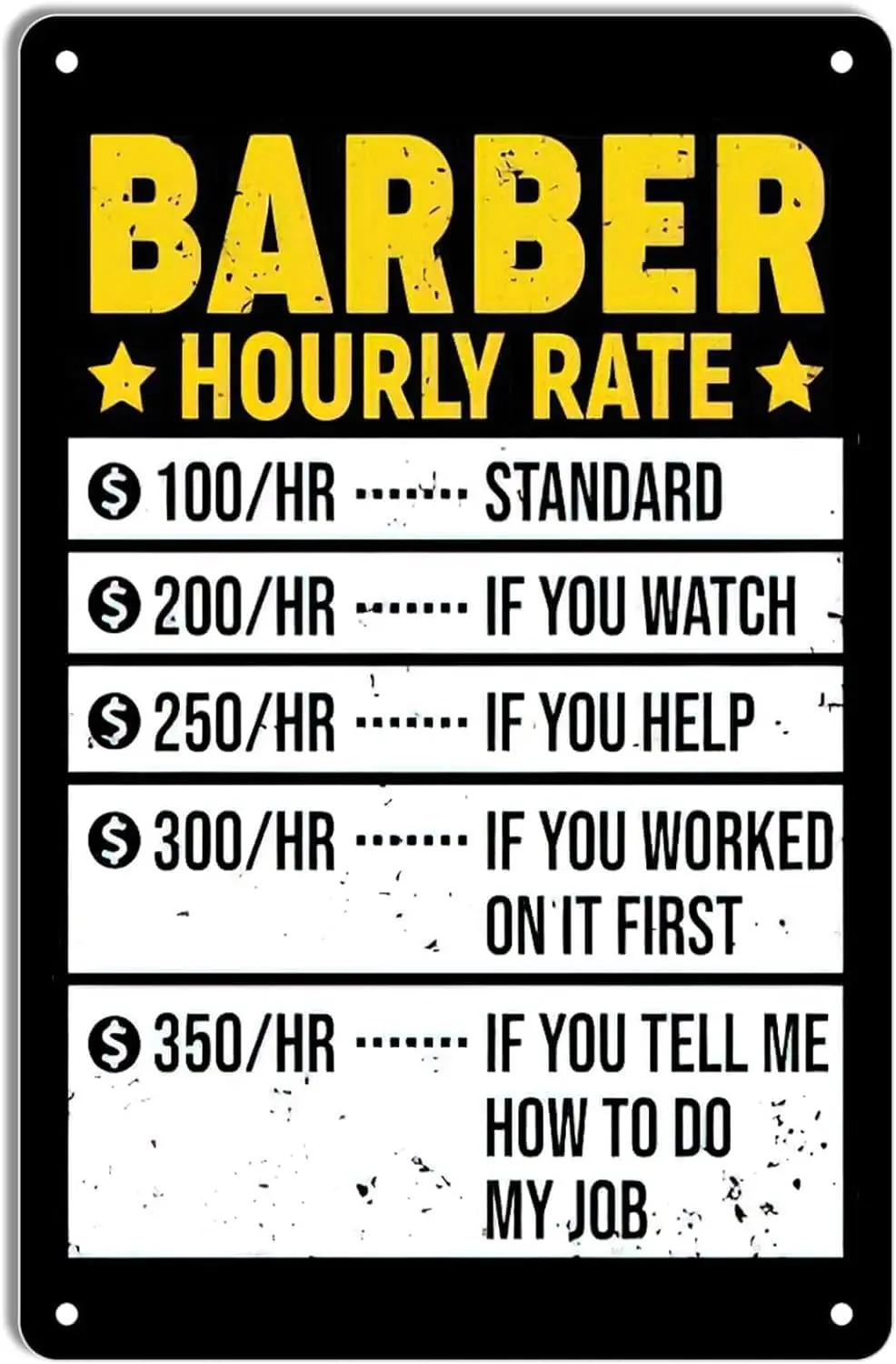 Barber Hourly Rate - Retro Plaque Metal Tin Sign Wall Decor Art Sign for Garden Farmhouse Bathroom Home 12 x 8 Inch,de14bB45