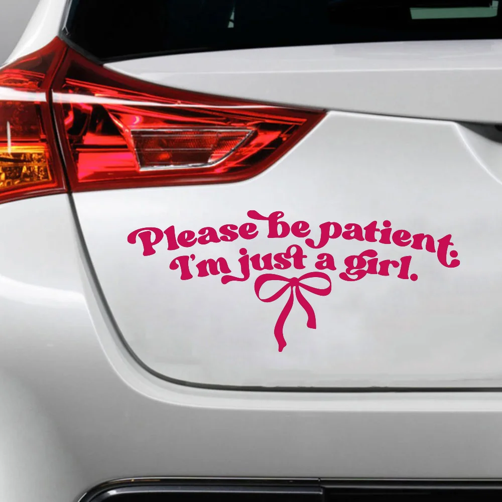 Please Be Patient I'm Just A Girl Funny Car Sticker Coquette Bow for Women Auto Vehicle Bumper Window Door Decor