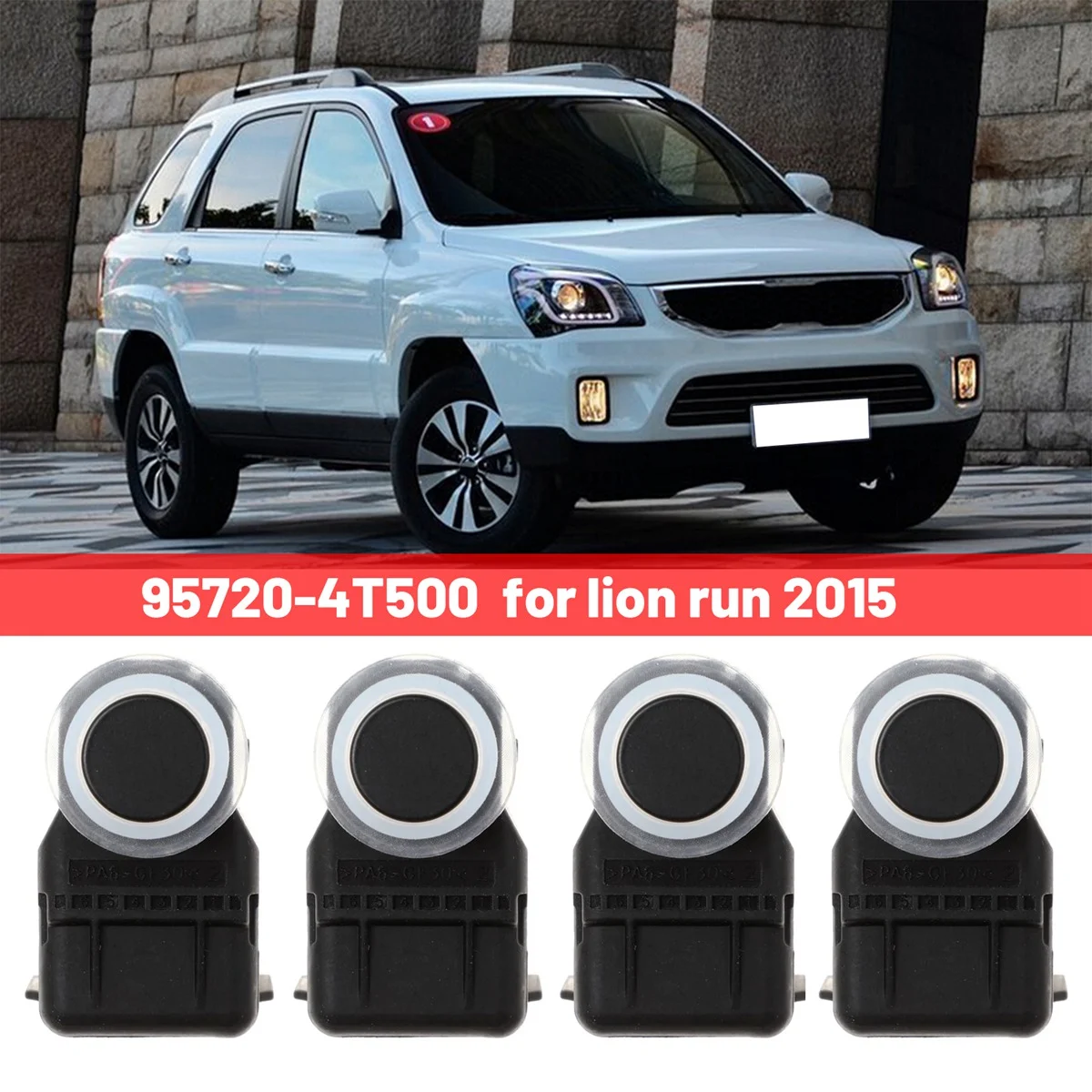 95720-4T500 4 Parking Sensors Reverse Radar Car for Kia Lion Run 2015