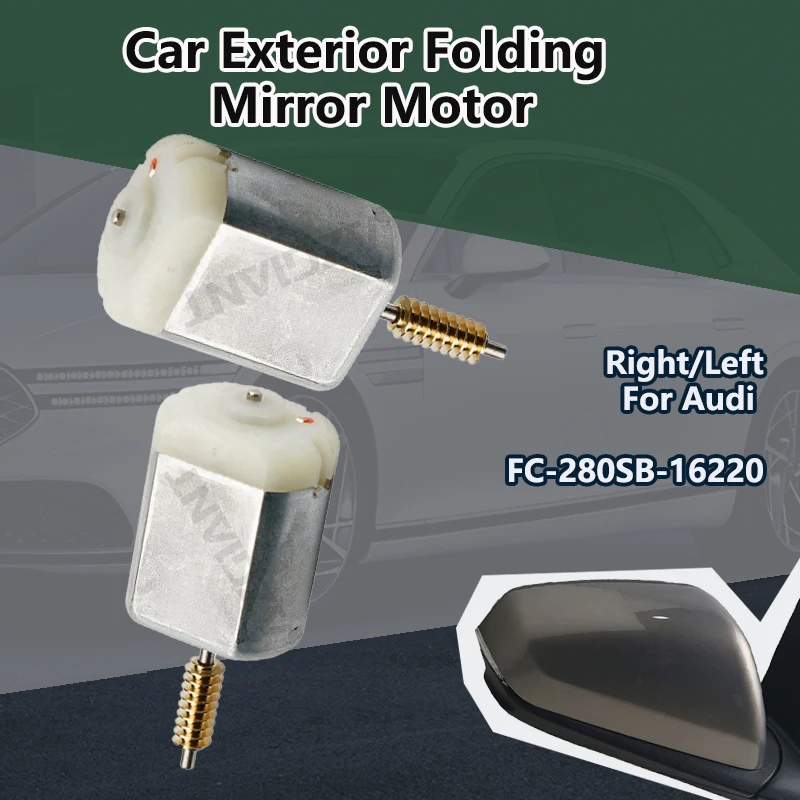 

FC-280SB-16220 For Audi Q8 4M/Q7 SQ7 4M 4M2 MK2 4L 4LB/Q3 F3 RS/Q5 SQ5 8R/Q2 8Y GA Car Power Folding Mirrors Motor R L maintain